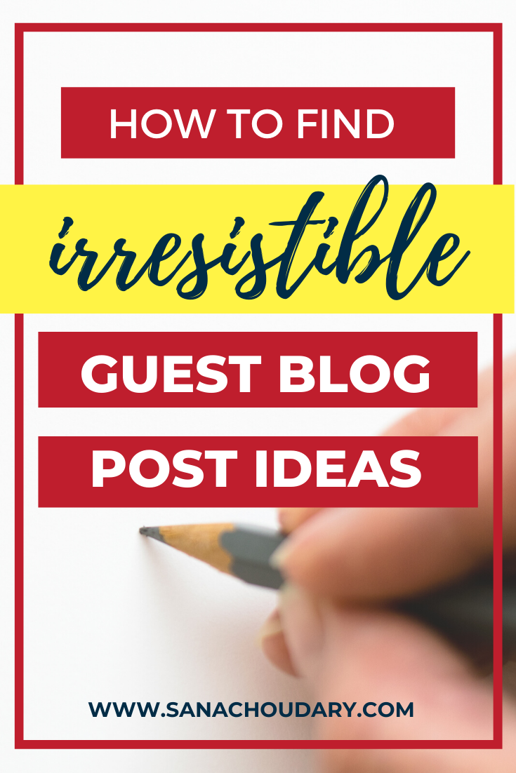 Struggling to find guest blog post ideas? In this post I show you how to find guest blog post ideas that bloggers will find irresistible!