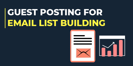 Guest Posting for Email List Building