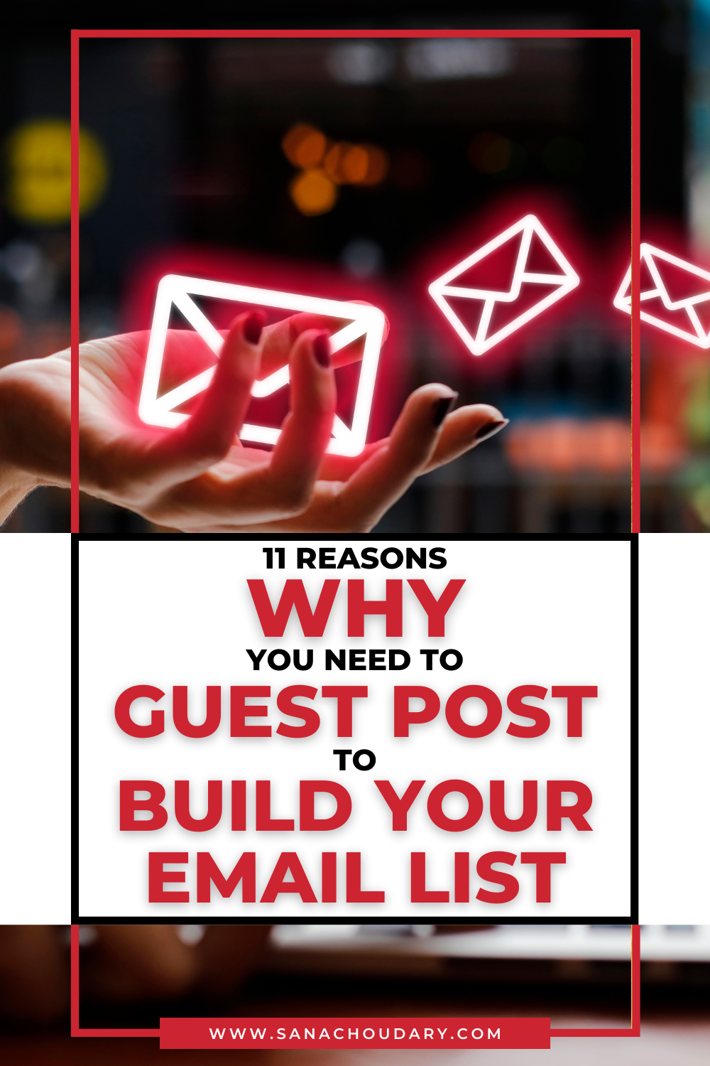 11 Reasons Why You Need to Guest Post to Build Your Email List
