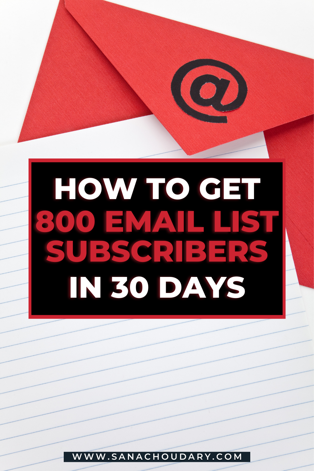 How to Get 800 Email List Subscribers in 30 days
